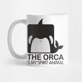 The Orca Is My Spirit Animal Funny Mug